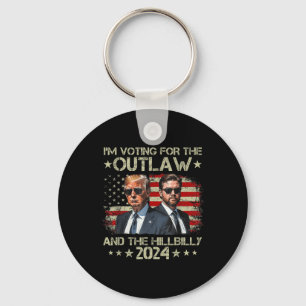 Im Voting For The Outlaw &the Hillbilly 2024 P Key Ring