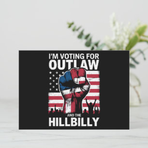 I'm Voting For the Outlaw And The Hillbilly 2024 U Invitation