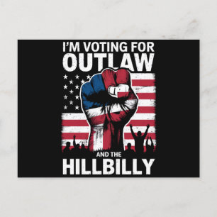 I'm Voting For the Outlaw And The Hillbilly 2024 U Postcard