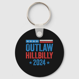 I'm Voting For The Outlaw And The Hillbilly Electi Key Ring