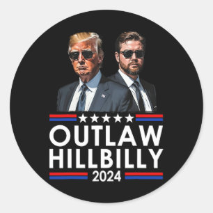I'm Voting For The Outlaw And The Hillbilly Trump Classic Round Sticker