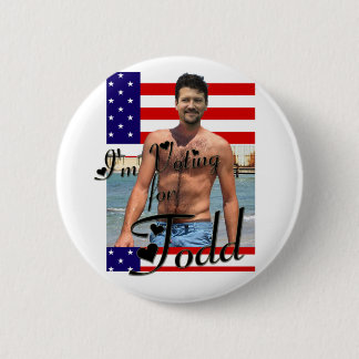 I'm Voting for Todd Button