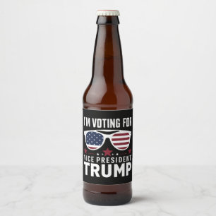 I'm Voting For Vice President Trump 2024 Election Beer Bottle Label