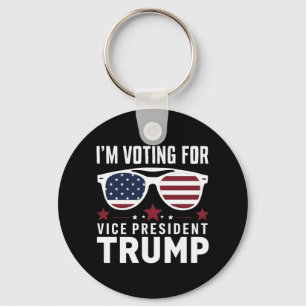 I'm Voting For Vice President Trump 2024 Election Key Ring