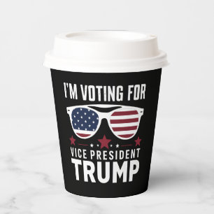 I'm Voting For Vice President Trump 2024 Election Paper Cups