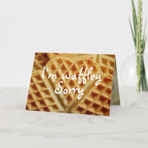 I'm waffley sorry cute funny apology card