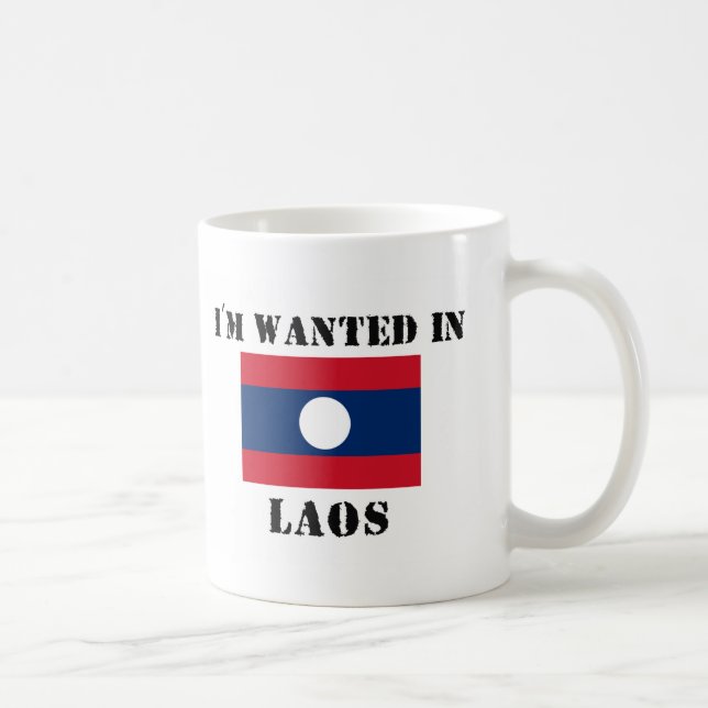 I'm Wanted In Laos Coffee Mug (Right)