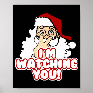 Im Watching You Christmas Santa Claus  Poster