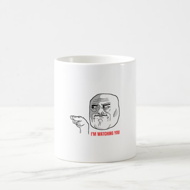 I'm Watching You Meme Coffee Mug (Center)