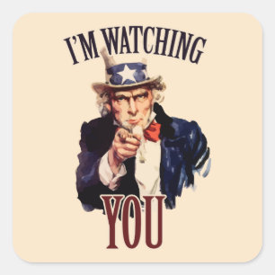 I'm watching YOU Square Sticker