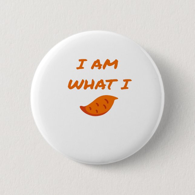 I'm What I Yam Classic 6 Cm Round Badge (Front)