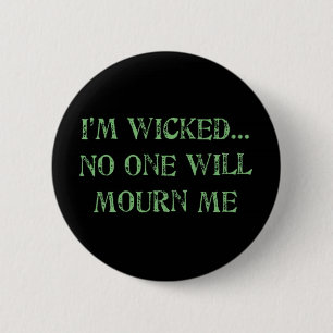 I'm Wicked 6 Cm Round Badge