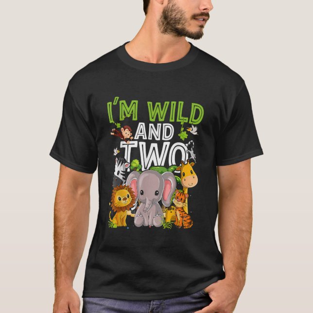 Im Wild and Two Zoo Birthday Family Safari Jungle  T-Shirt (Front)