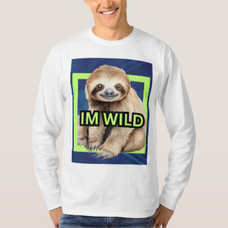 I'm wild men tshirt