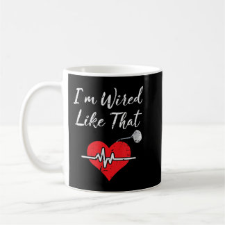 I'm Wired Like That ICD Surgery Cardiac Pacemaker Coffee Mug