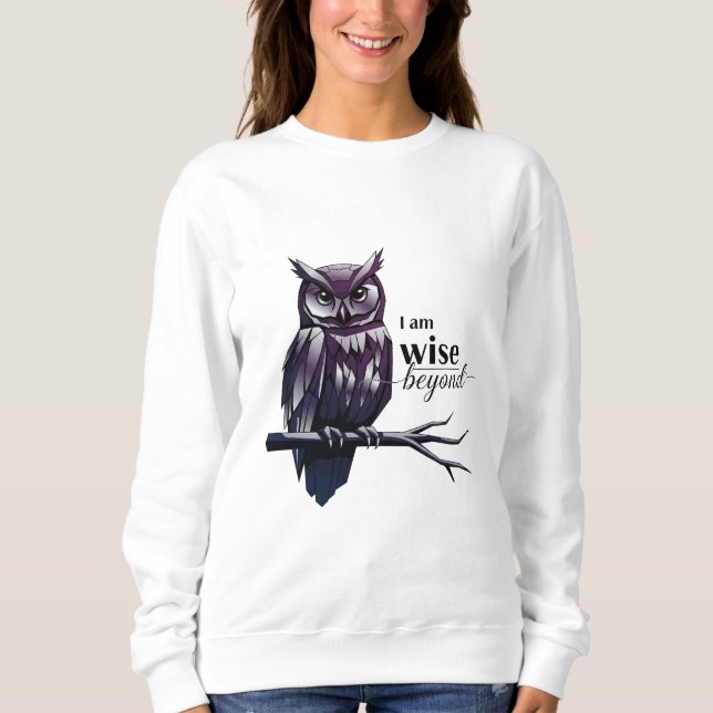 I'm Wise" Women's Sweatshirt – Empowered & Effortl (Front)