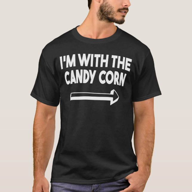 I'm With Candy corn Easy Halloween Matching Couple T-Shirt (Front)