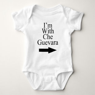 I'm With Che Guevara T-Shirt Baby Bodysuit