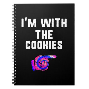 Im With Cookies Tie Dye Funny Products Notebook
