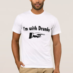 Im With Drunky 2 T-Shirt
