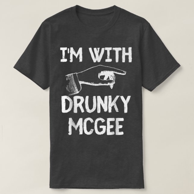 I'm With Drunky Mcgee Funny Couples St Patricks Da T-Shirt (Design Front)
