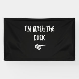 Im With Duck Halloween Costume Funny Couples Match Banner