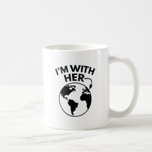 I'm With Her Coffee Mug