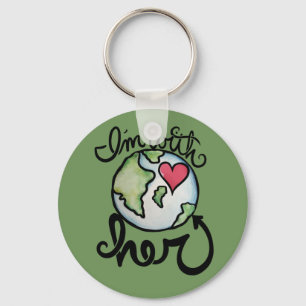 I'm with HER earth day environmentalism Key Ring