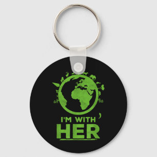 Im With Her Earth Shirt Environment Awareness Eart Key Ring
