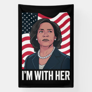 I'm With Her Kamala Vote For 2024 President Banner