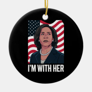 I'm With Her Kamala Vote For 2024 President  Ceramic Ornament