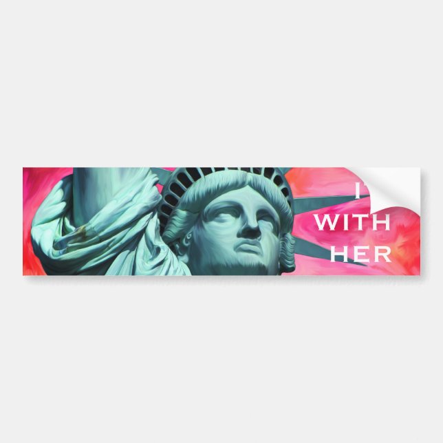 I'm with her - Lady Liberty - Statue of Liberty Bumper Sticker (Front)