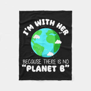 Im With Her Retro Because There Is No Planet B Ear Fleece Blanket