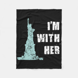 I'm With Her Statue Of Liberty Fleece Blanket