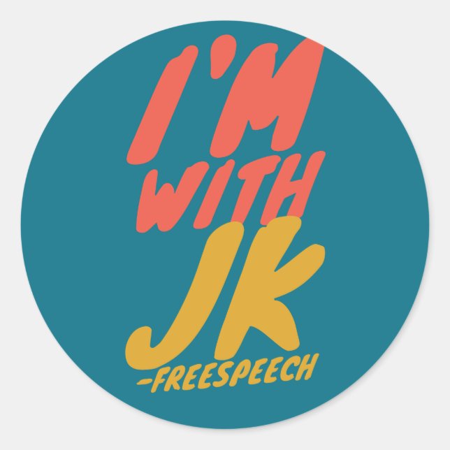 i'm with jk classic round sticker (Front)