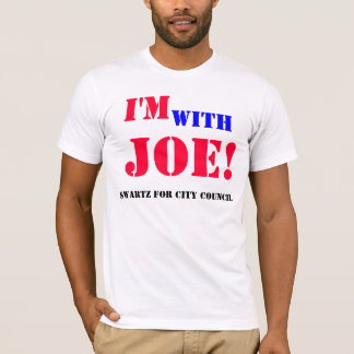 I'm with Joe T-Shirt