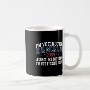 I'm With Kamala Just Kidding Not Idiot Retro Elect Coffee Mug