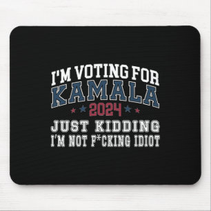 I'm With Kamala Just Kidding Not Idiot Retro Elect Mouse Pad