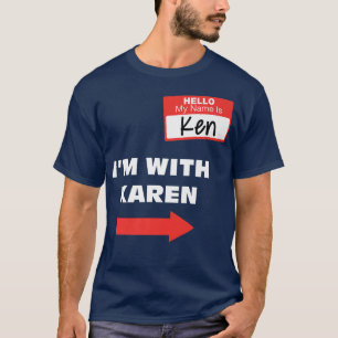 I'm With Karen Funny Couples Ken Halloween Treat T-Shirt