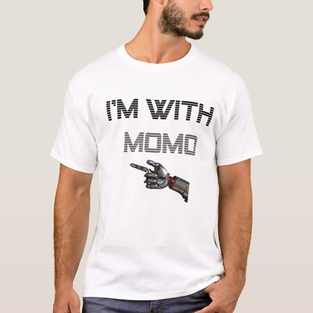 I'm with Momo T-shirt (Front)