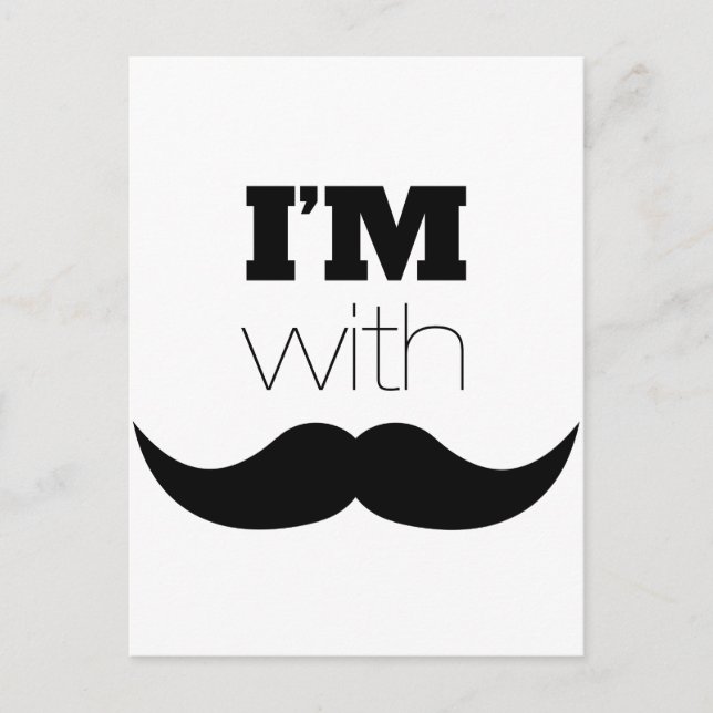I'm With Moustache Postcard (Front)