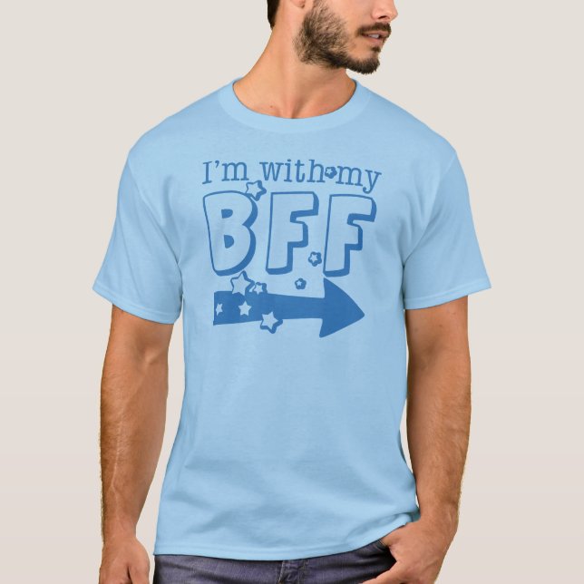 I'm With My BFF (right) T-Shirt (Front)
