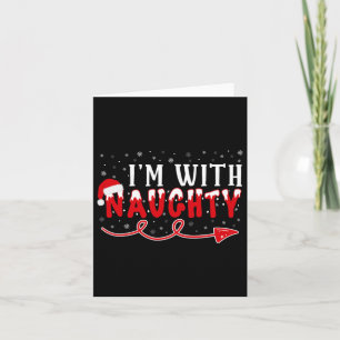 I'm With Naughty Matching Christmas Couple Costume Card