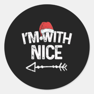 I'm With Nice Matching Christmas Couples Costume Classic Round Sticker