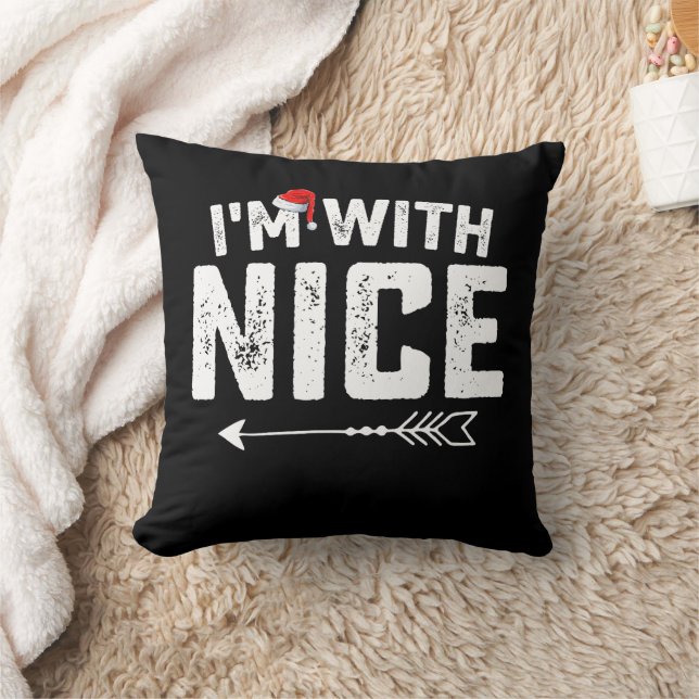 I'm With Nice Matching Christmas Couples Family Cushion (Blanket)