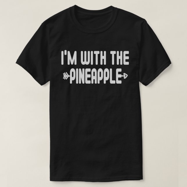 I'm With Pieapple Funny Matching Halloween Costume T-Shirt (Design Front)