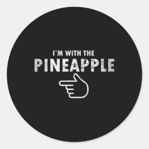 I'm With Pineapple Halloween Costume Fun Couples P Classic Round Sticker
