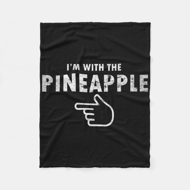 I'm With Pineapple Halloween Costume Fun Couples P Fleece Blanket (Front)
