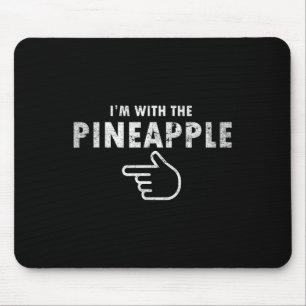I'm With Pineapple Halloween Costume Fun Couples P Mouse Pad