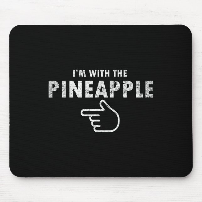 I'm With Pineapple Halloween Costume Funny Couples Mouse Pad (Front)